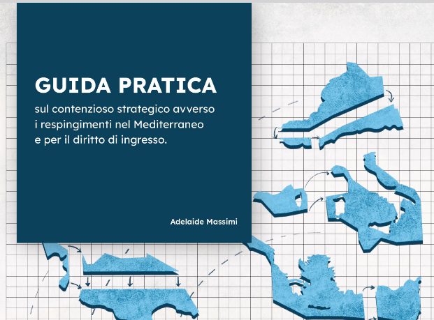 La guida pratica sul contenzioso contro i respingimenti dal mare alla Libia